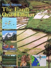 Ncert Geography Books For Class 6 Our Habitat Ncert Textbooks